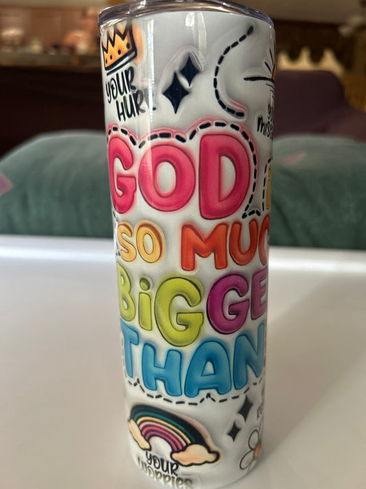 God is much bigger than